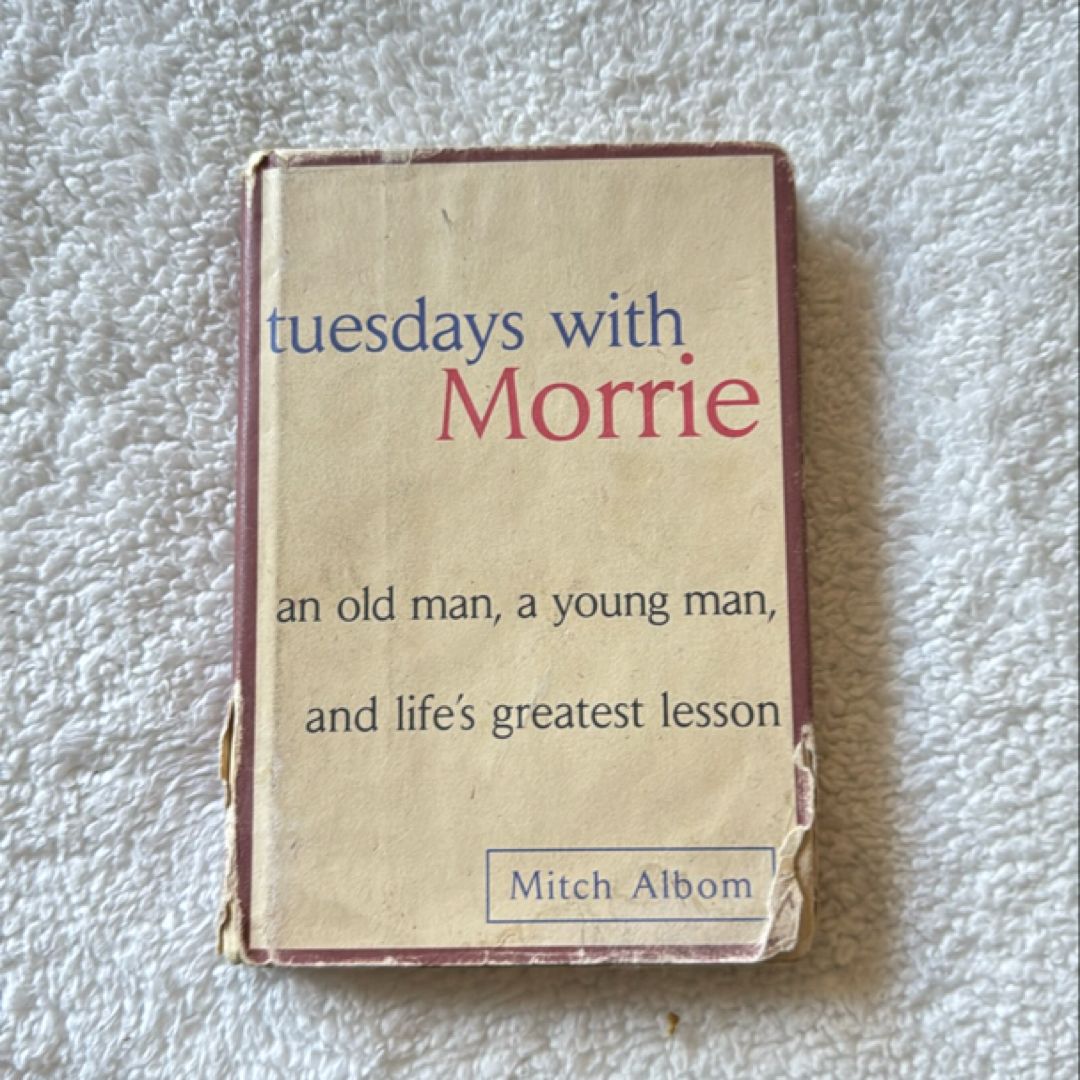 Tuesdays with Morrie