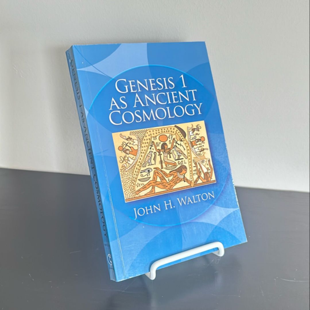 Genesis 1 As Ancient Cosmology