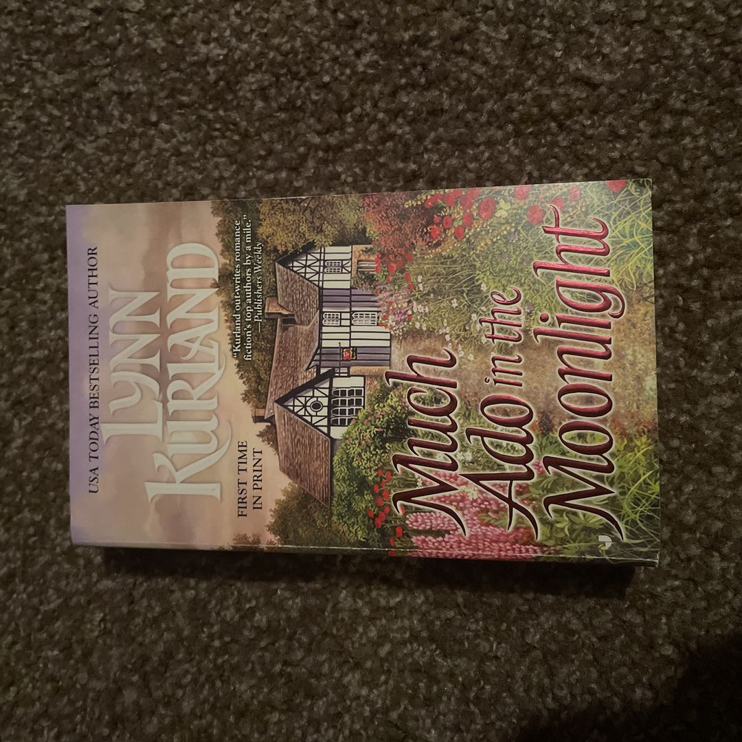 Much Ado in the Moonlight