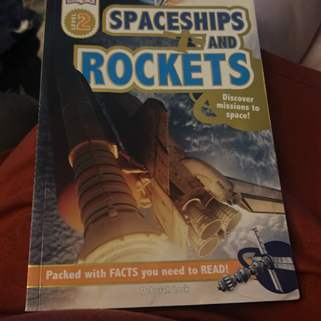 DK Readers L2: Spaceships and Rockets