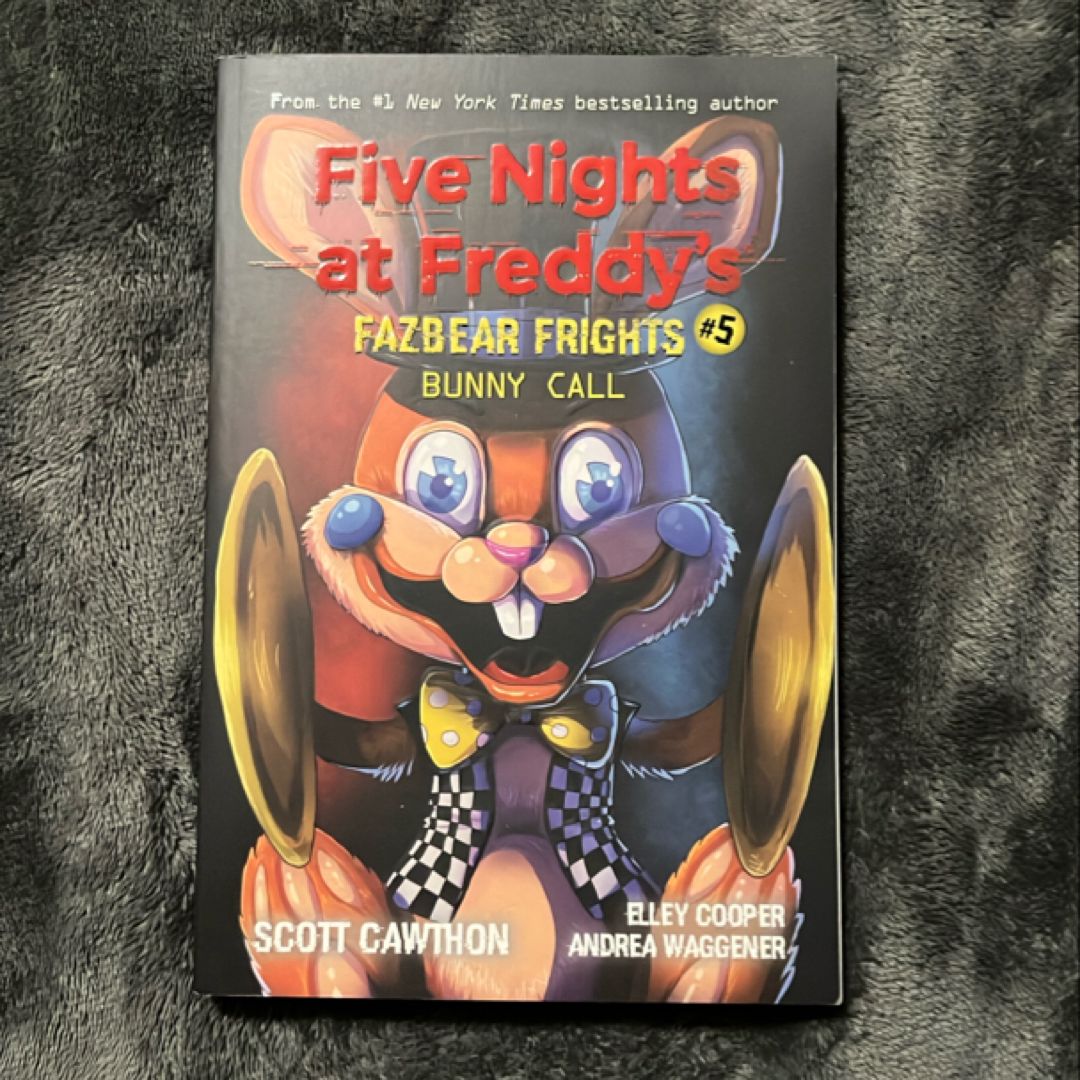 Bunny Call (Five Nights at Freddy's: Fazbear Frights #5)