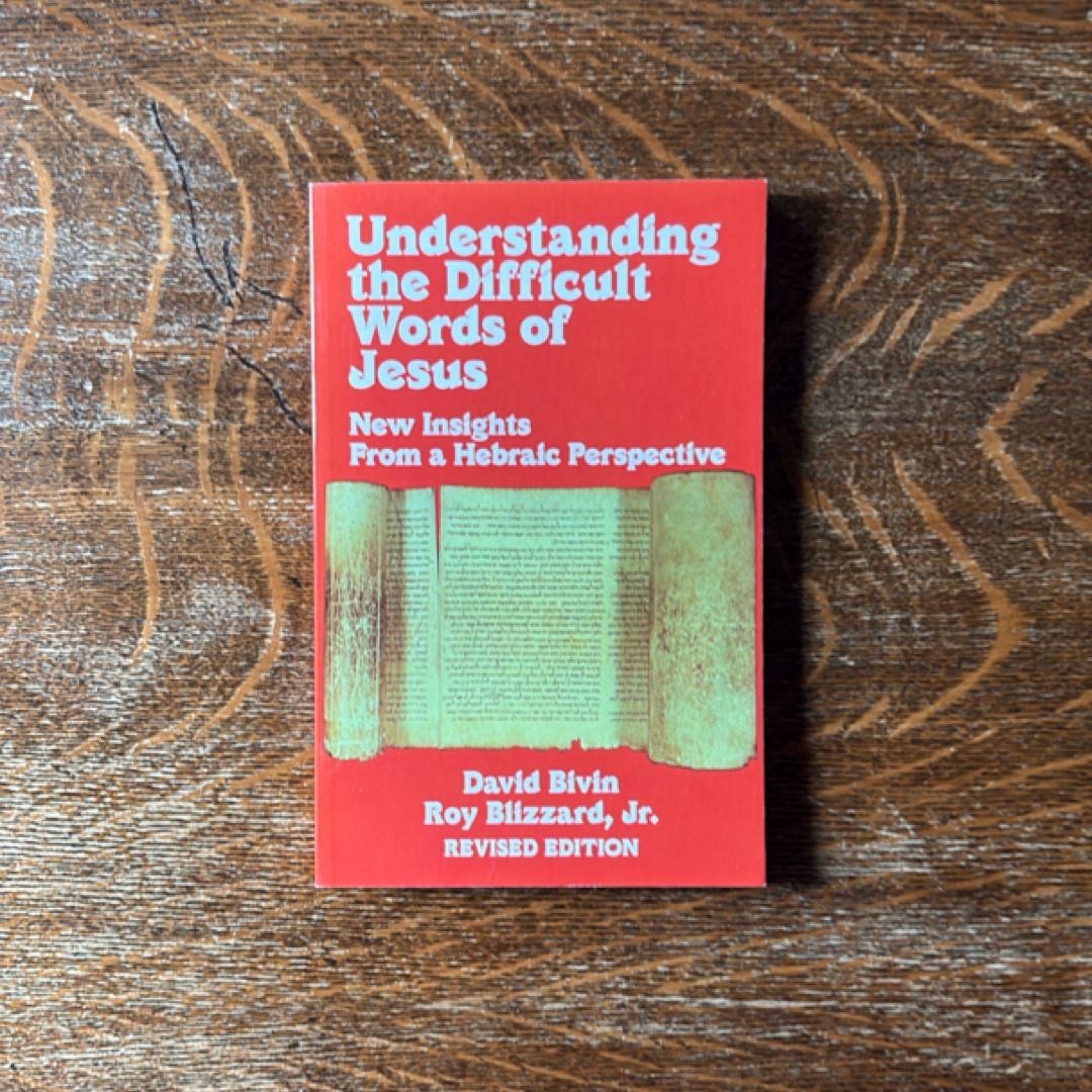 Understanding the Difficult Words of Jesus