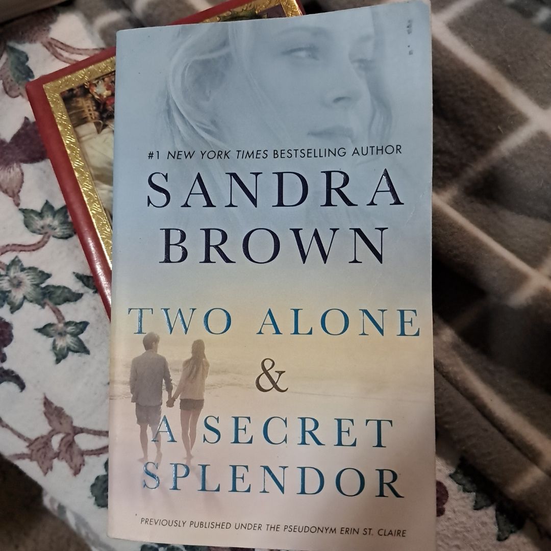 Two Alone and a Secret Splendor