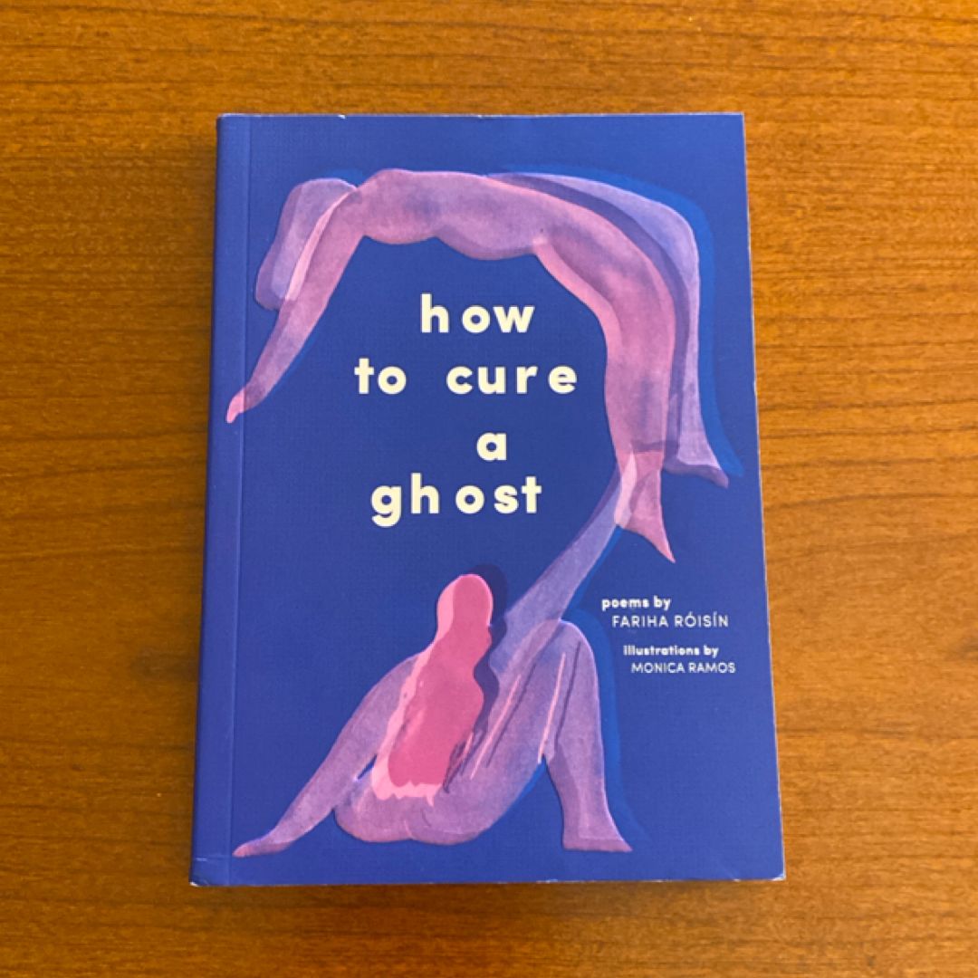 How to Cure a Ghost