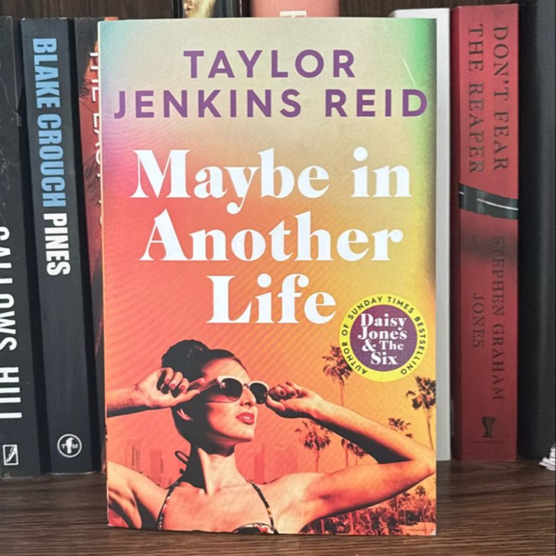 Maybe in Another Life