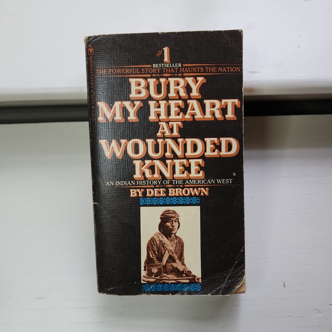 Bury My Heart at Wounded Knee