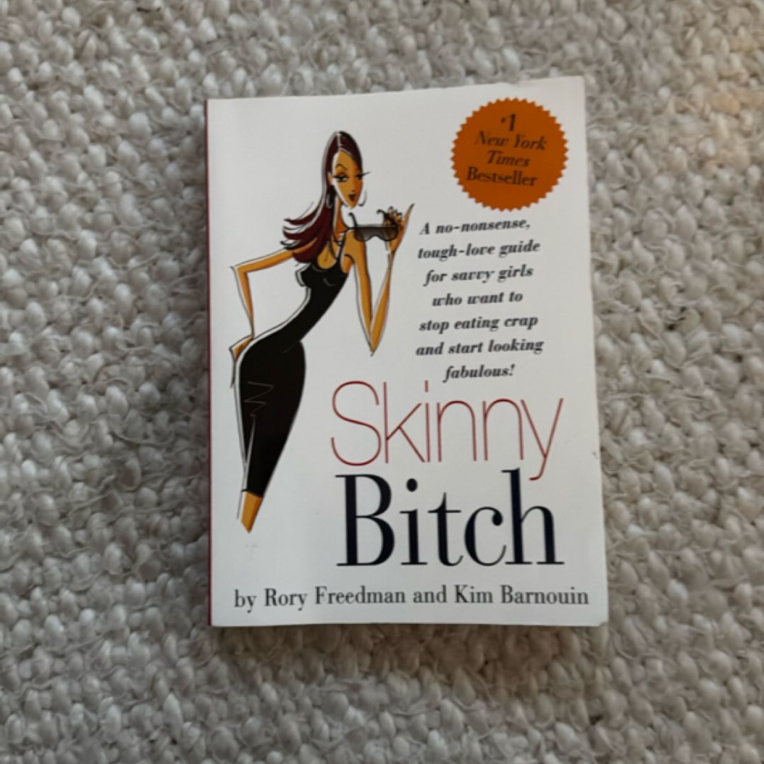 Skinny Bitch