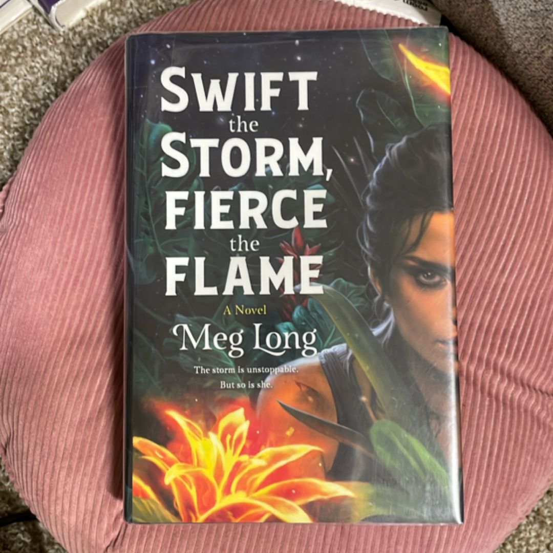 Swift the Storm, Fierce the Flame