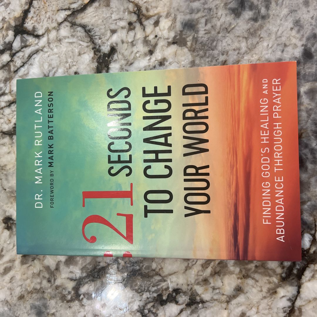 21 Seconds to Change Your World