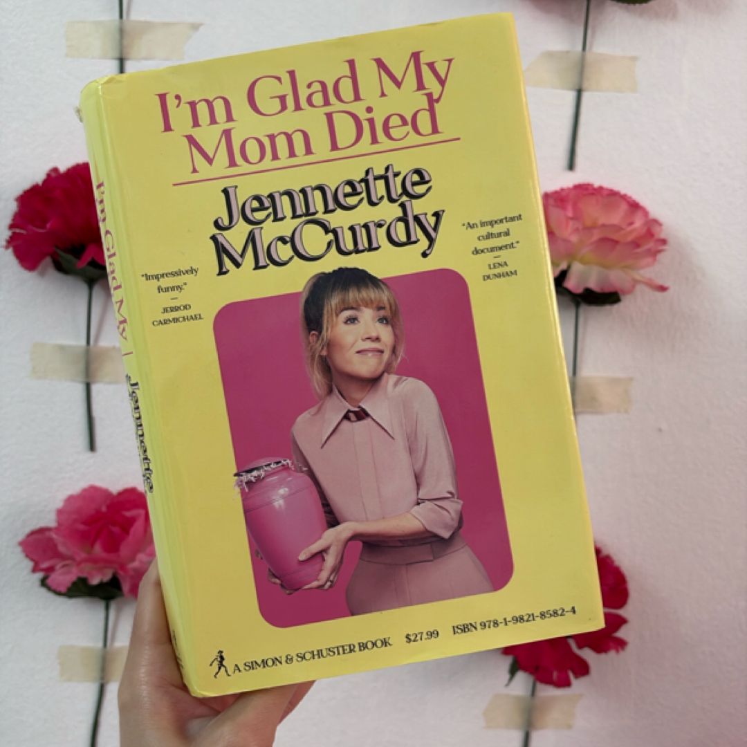 I'm Glad My Mom Died