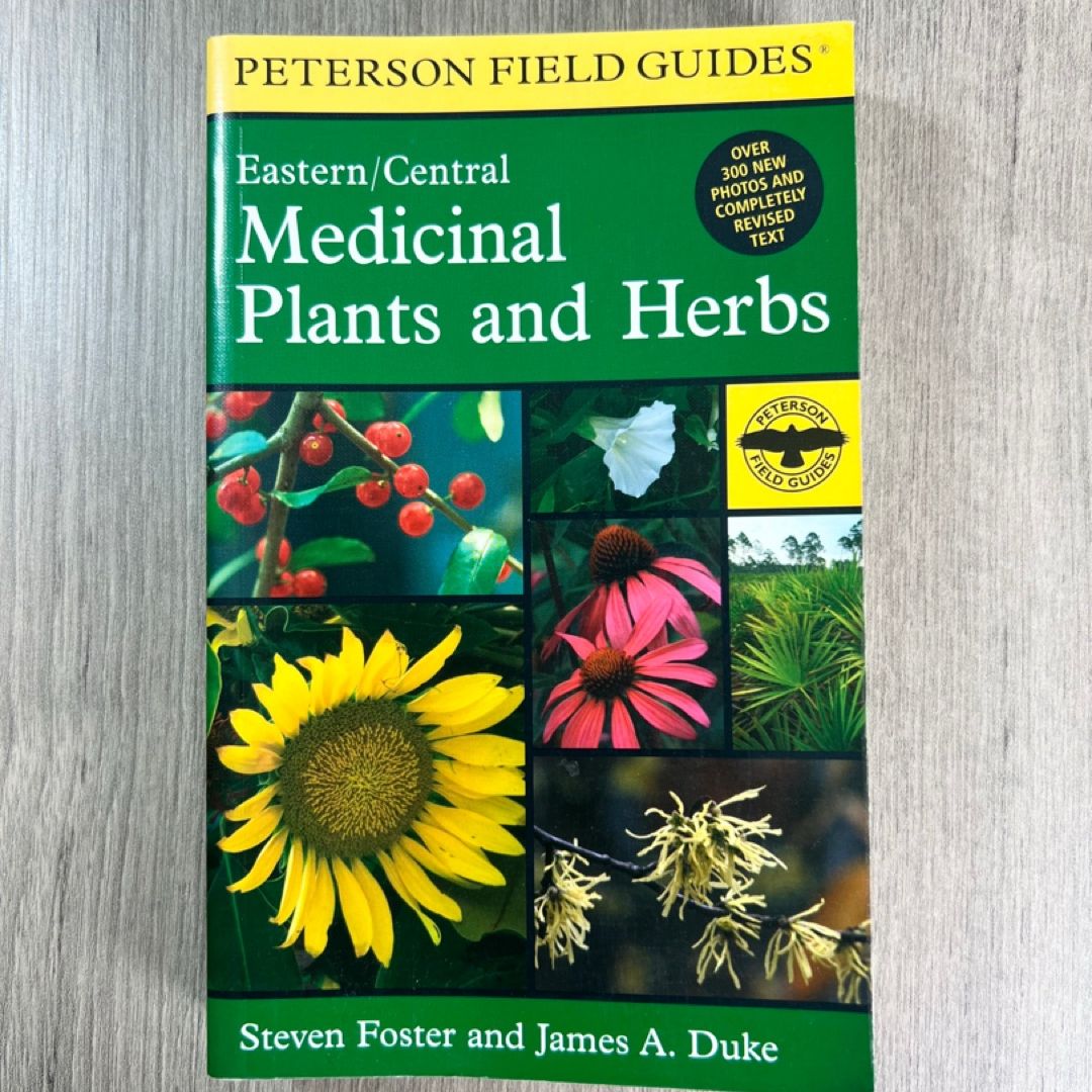 A Field Guide to Medicinal Plants and Herbs