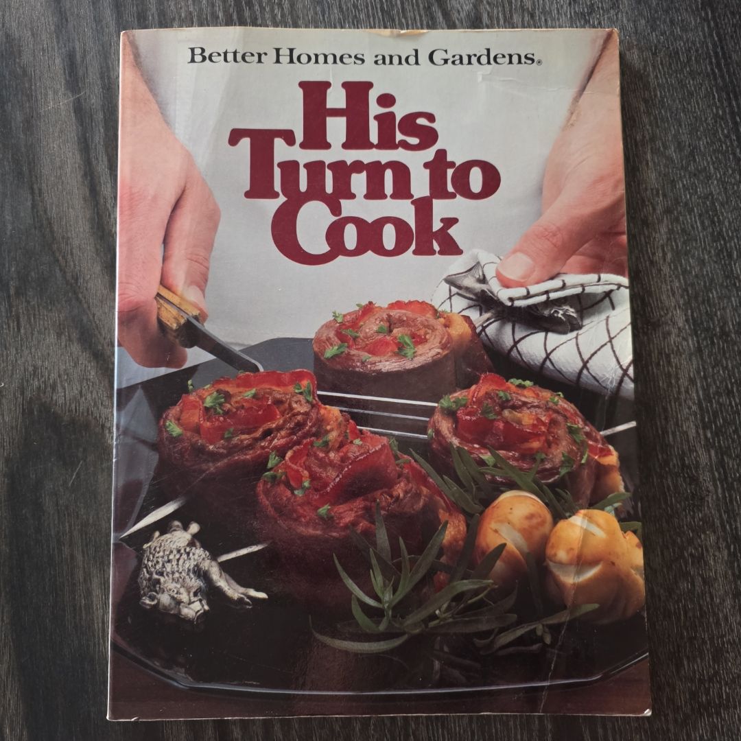 Better Homes and Gardens His Turn to Cook
