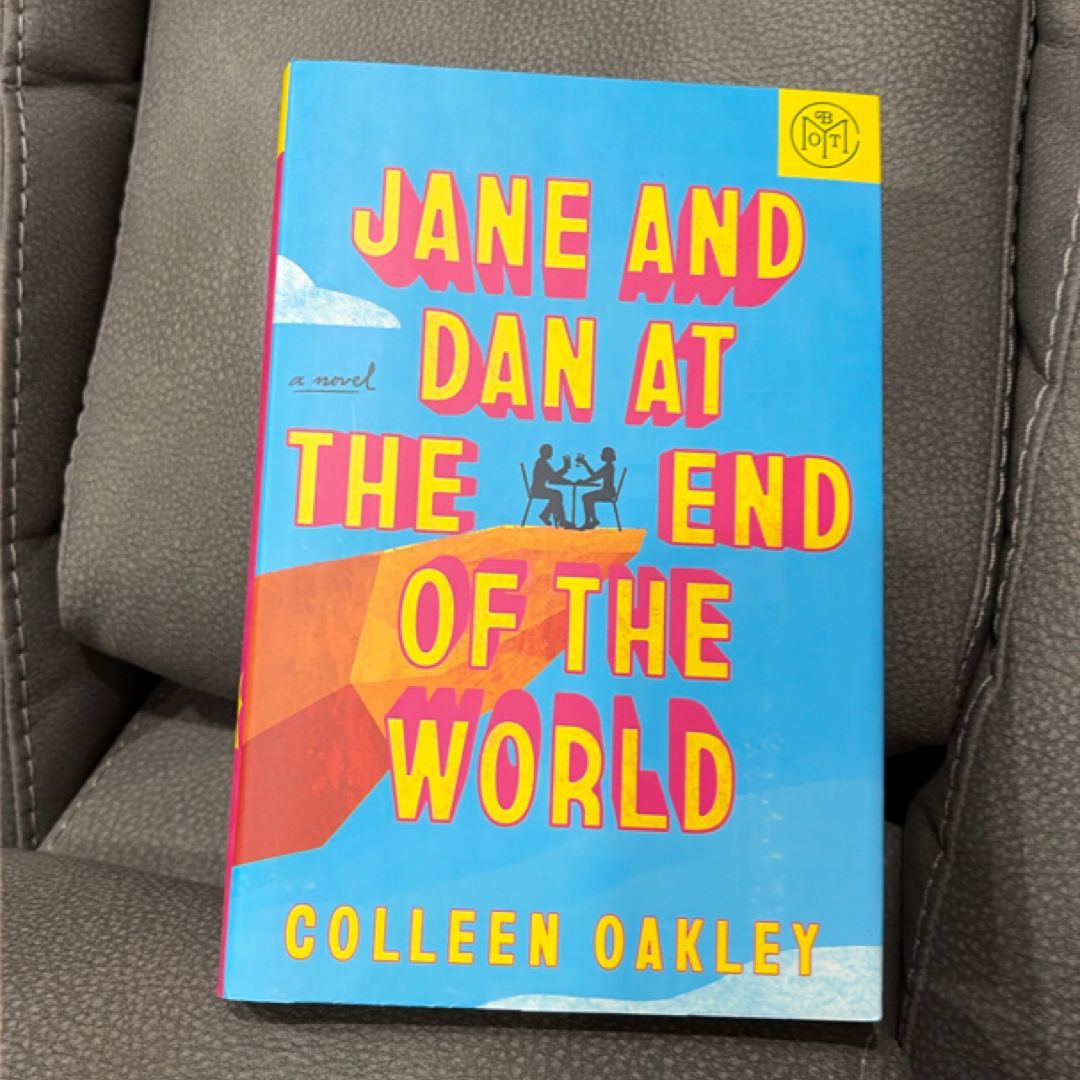 Jane and Dan at the End of the World