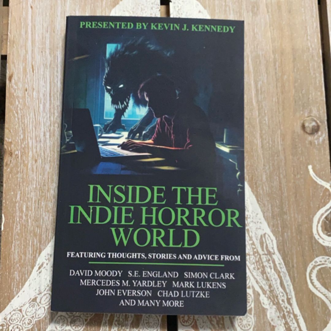 Inside the Indie Horror World