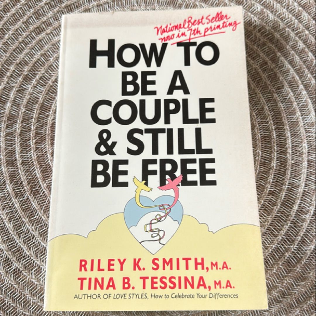 How to Be a Couple and Still Be Free