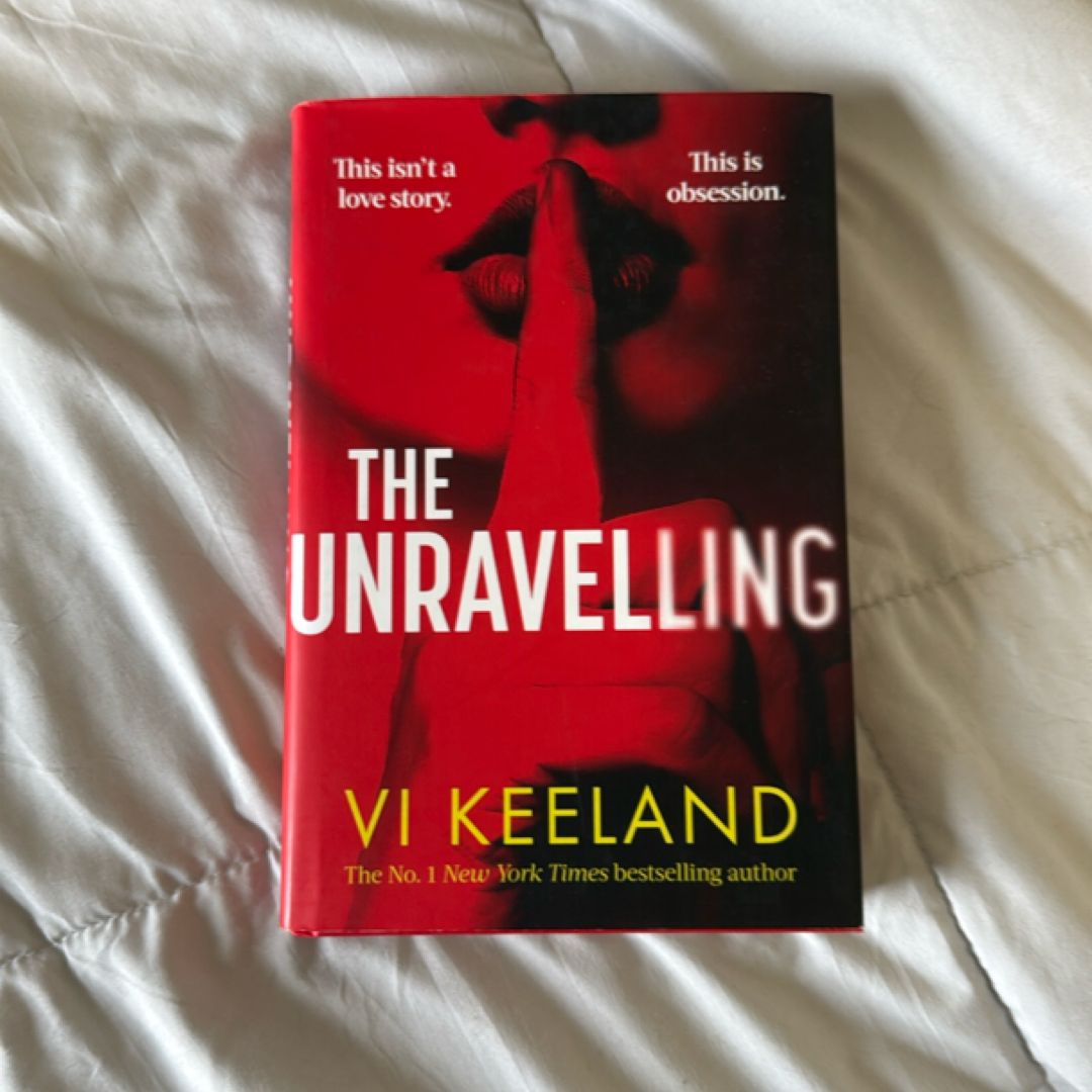 The Unravelling