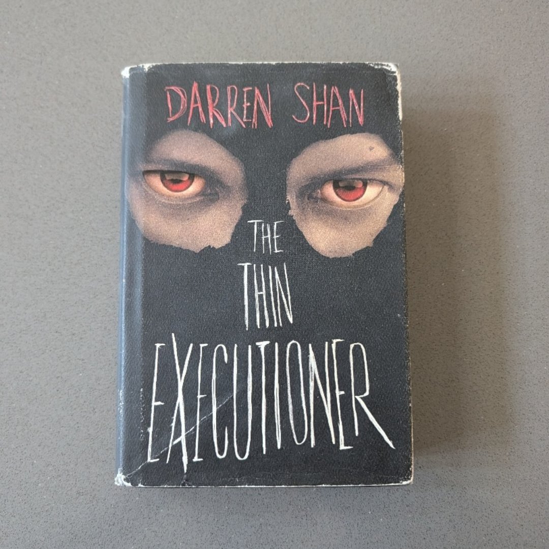 The Thin Executioner