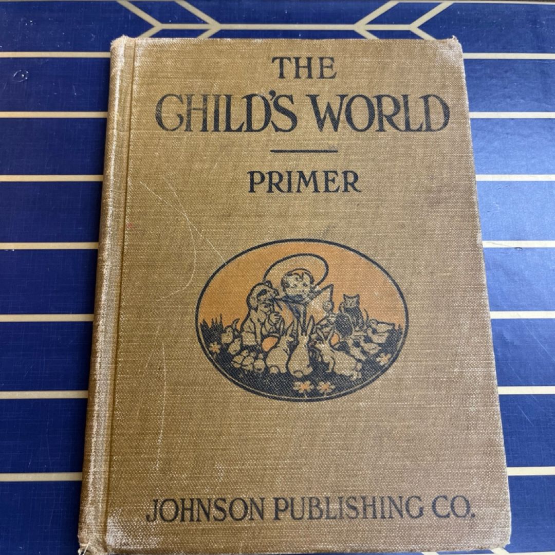 Vintage Reader The Child’s World Primer
