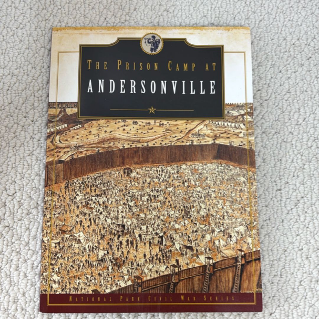 The Prison Camp at Andersonville