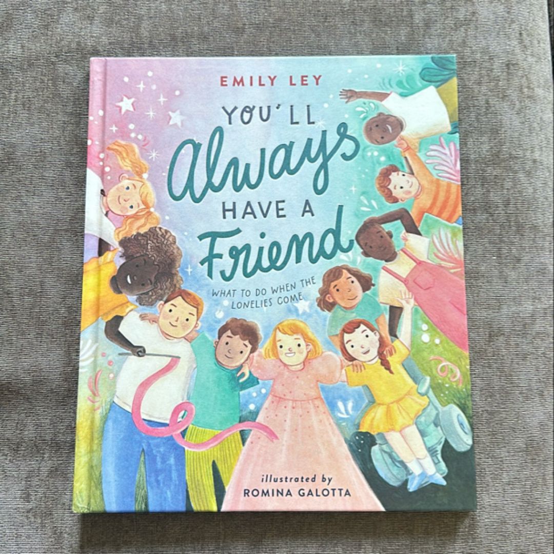 You'll Always Have a Friend