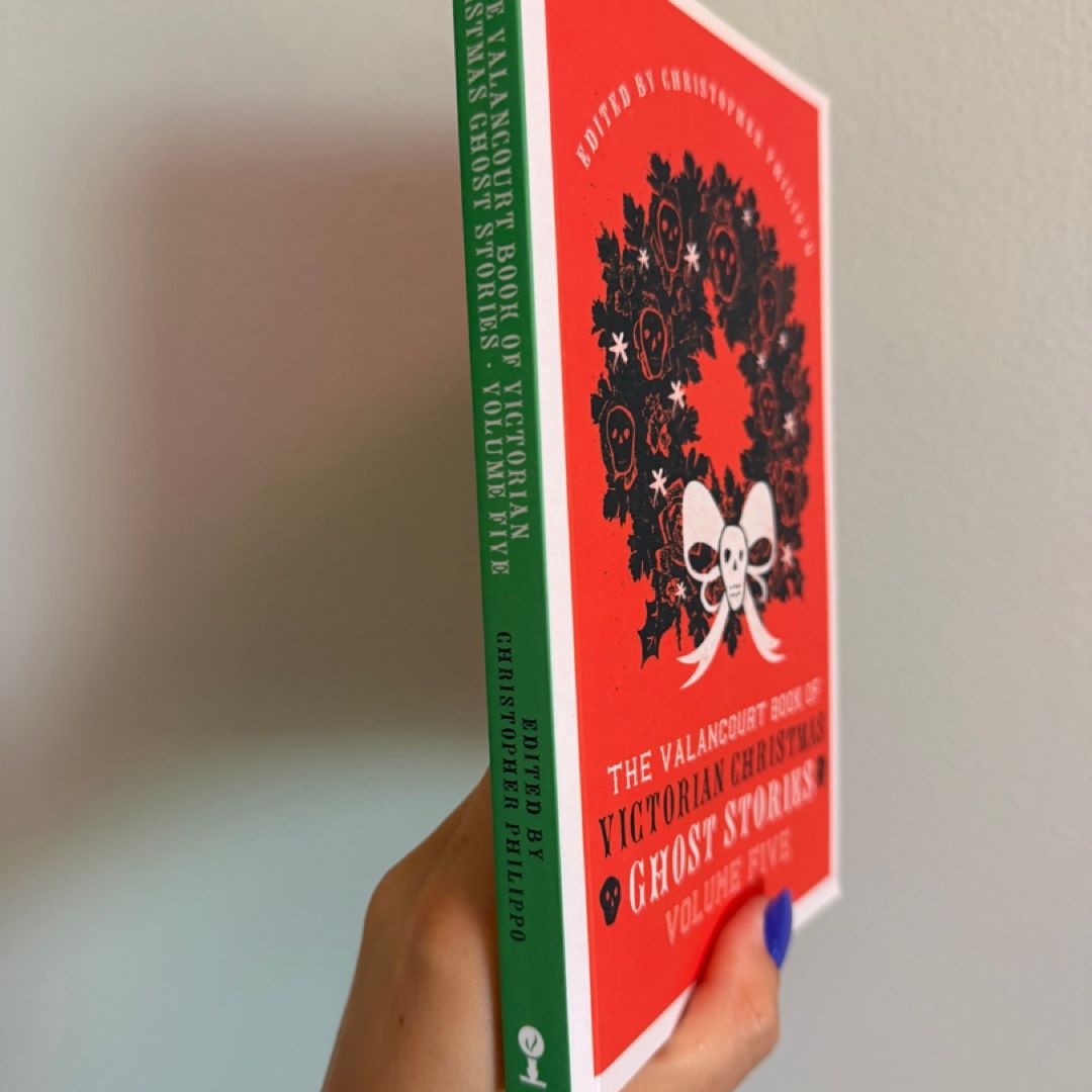 The Valancourt Book of Victorian Christmas Ghost Stories, Volume Five