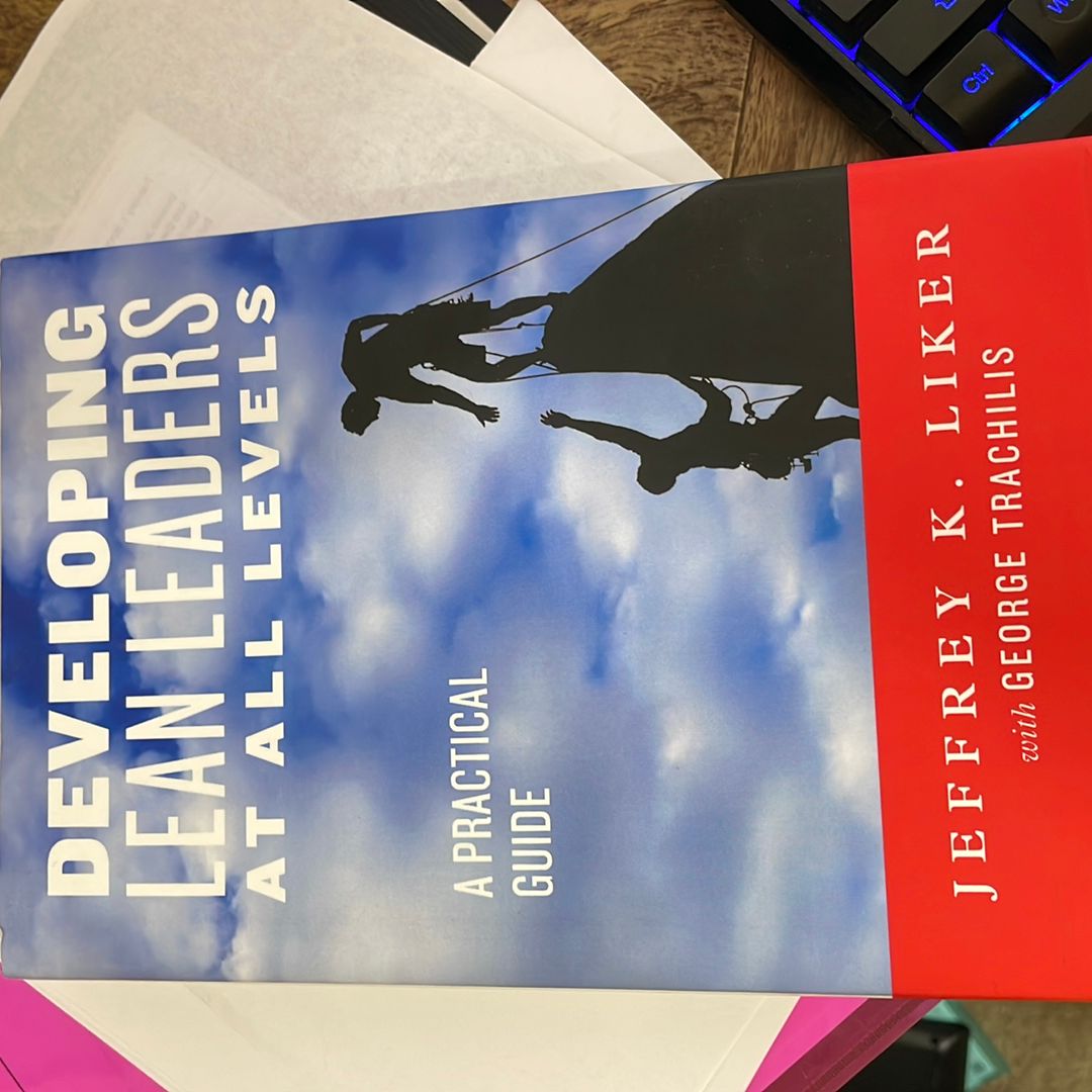 Developing Lean Leaders at All Levels