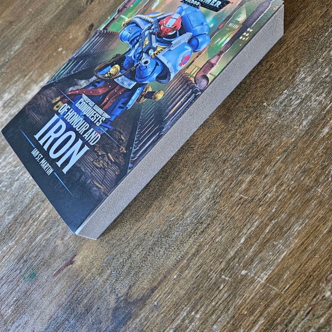 Of Honour and Iron - Space Marine Conquests 
