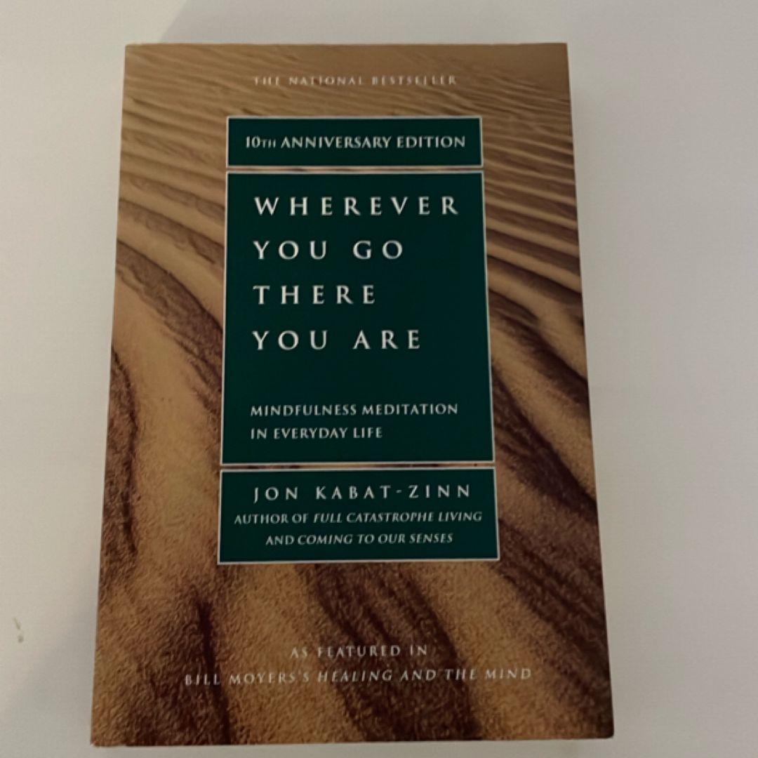 Wherever You Go, There You Are