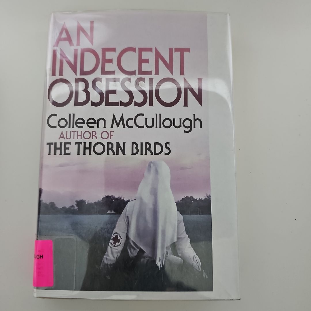 An Indecent Obsession