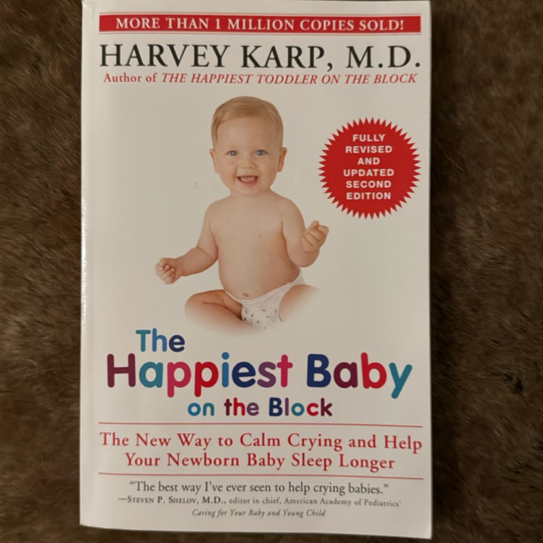 The Happiest Baby on the Block; Fully Revised and Updated Second Edition