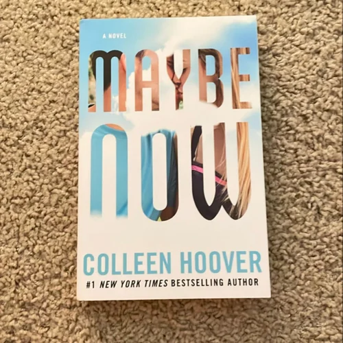 Maybe Now (Maybe Someday Part Two)