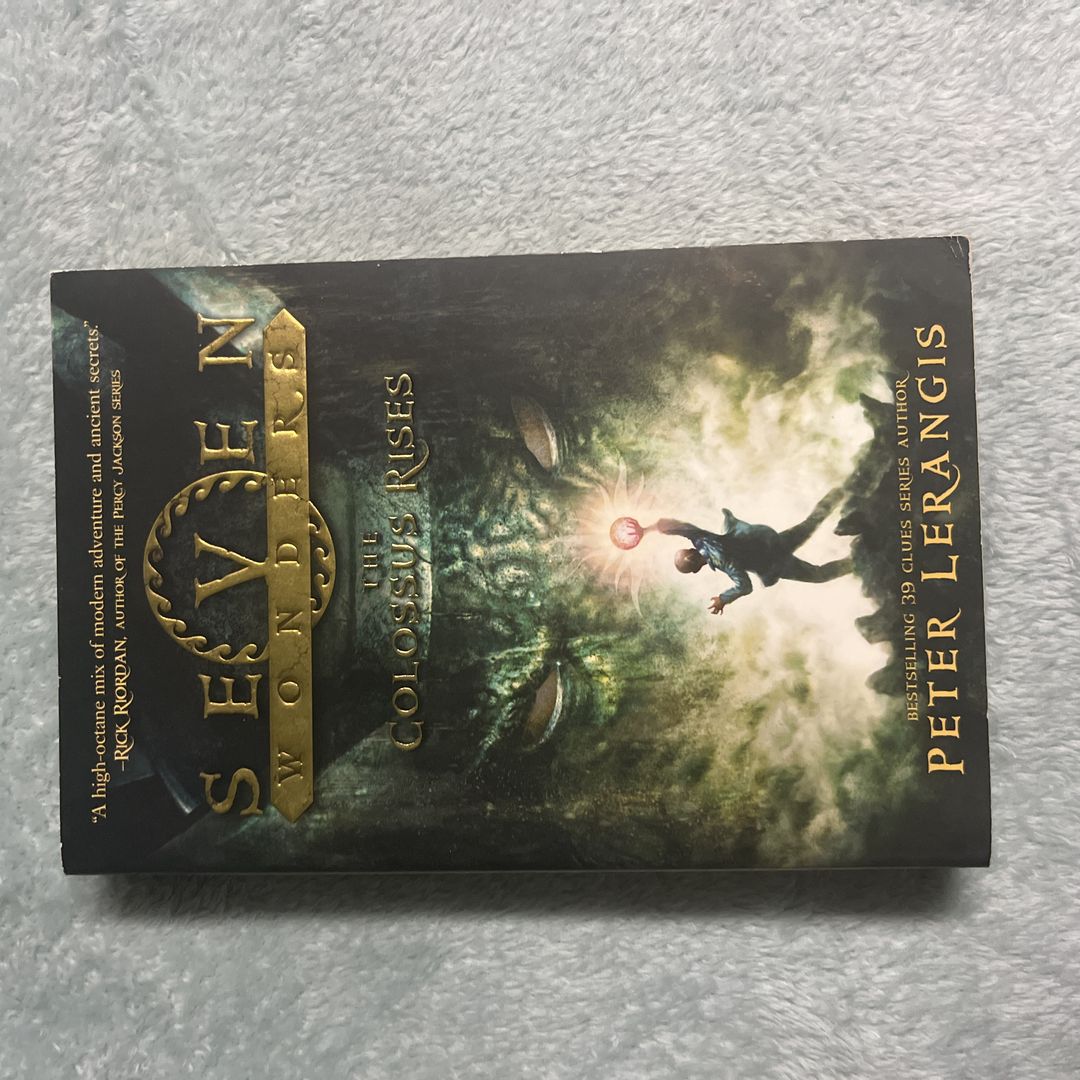 Seven Wonders Book 1: the Colossus Rises