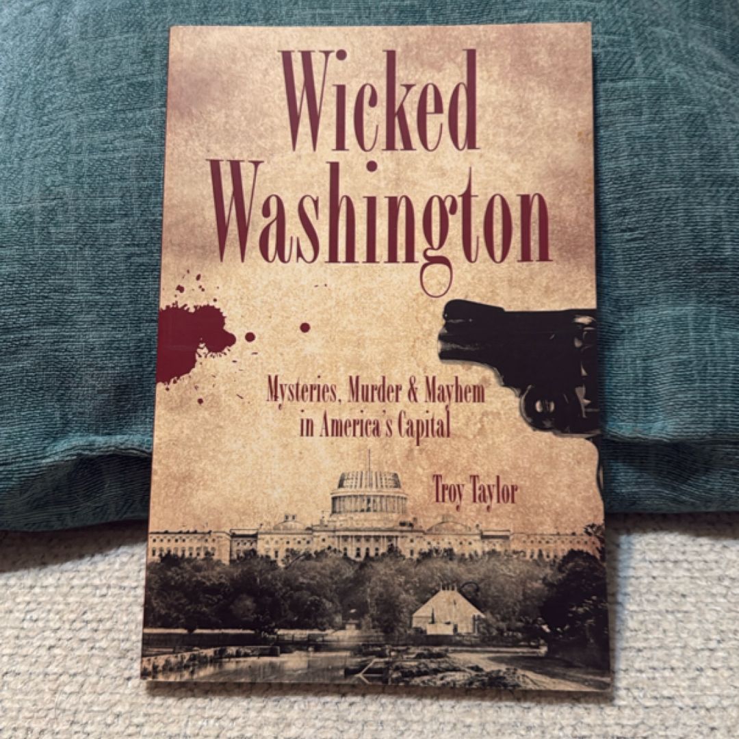 Wicked Washington: