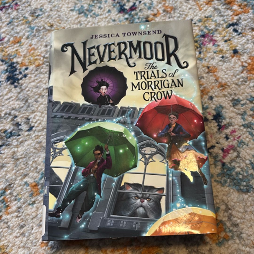 Nevermoor: the Trials of Morrigan Crow