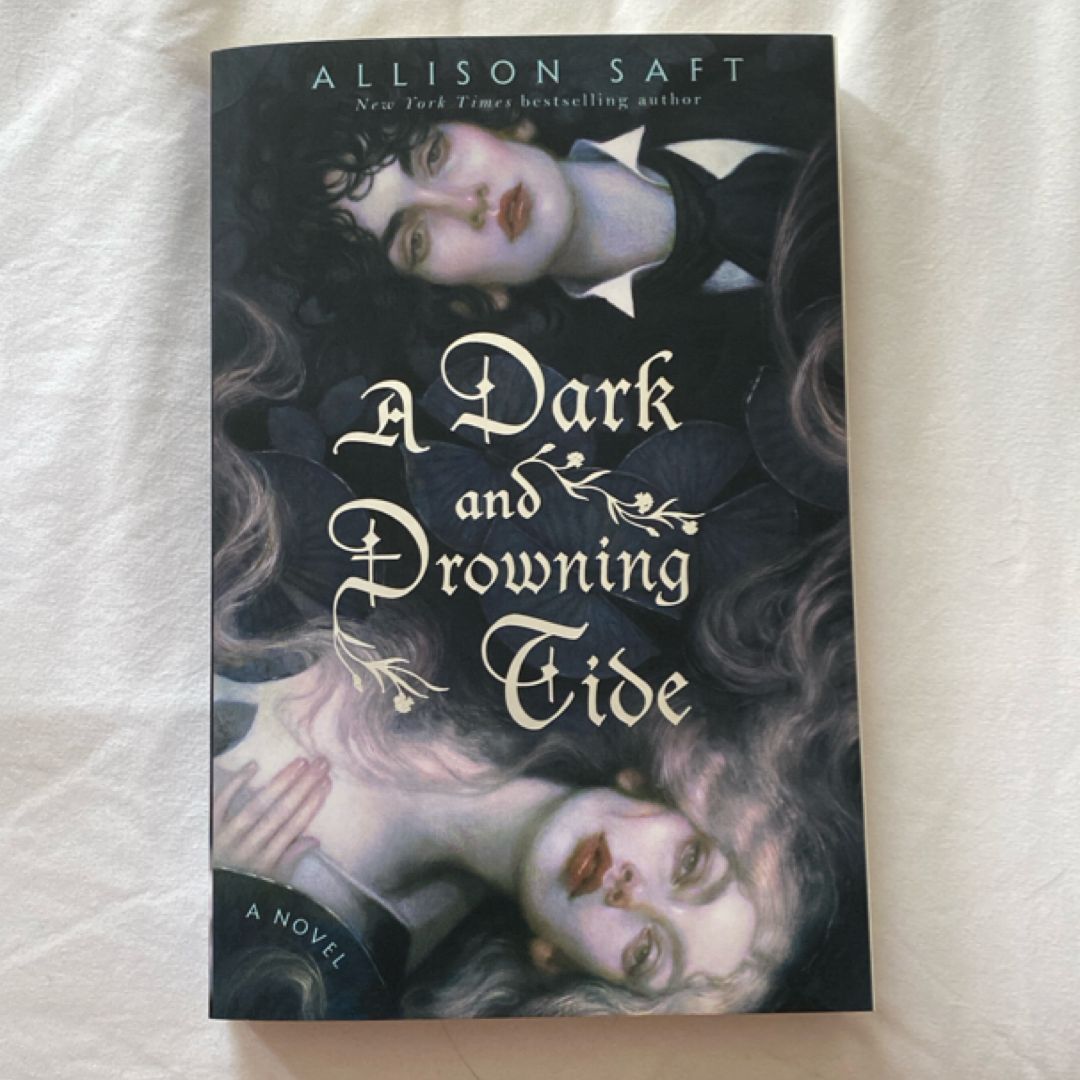 A Dark and Drowning Tide