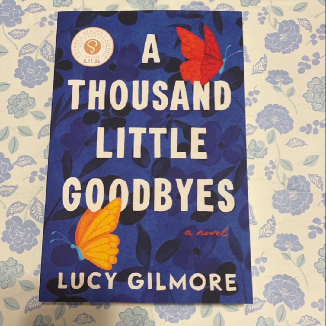 A Thousand Little Goodbyes