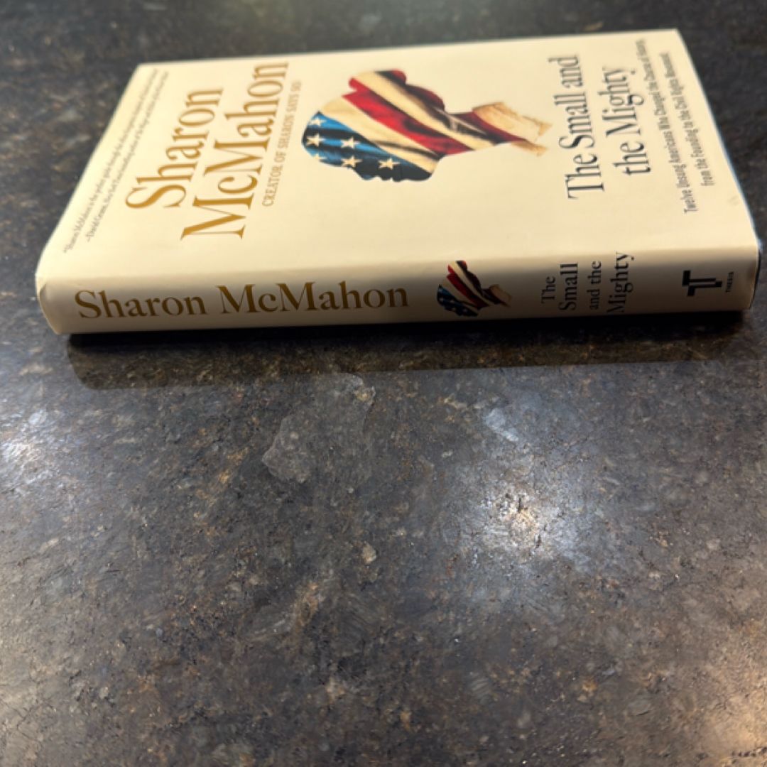 The Small and the Mighty