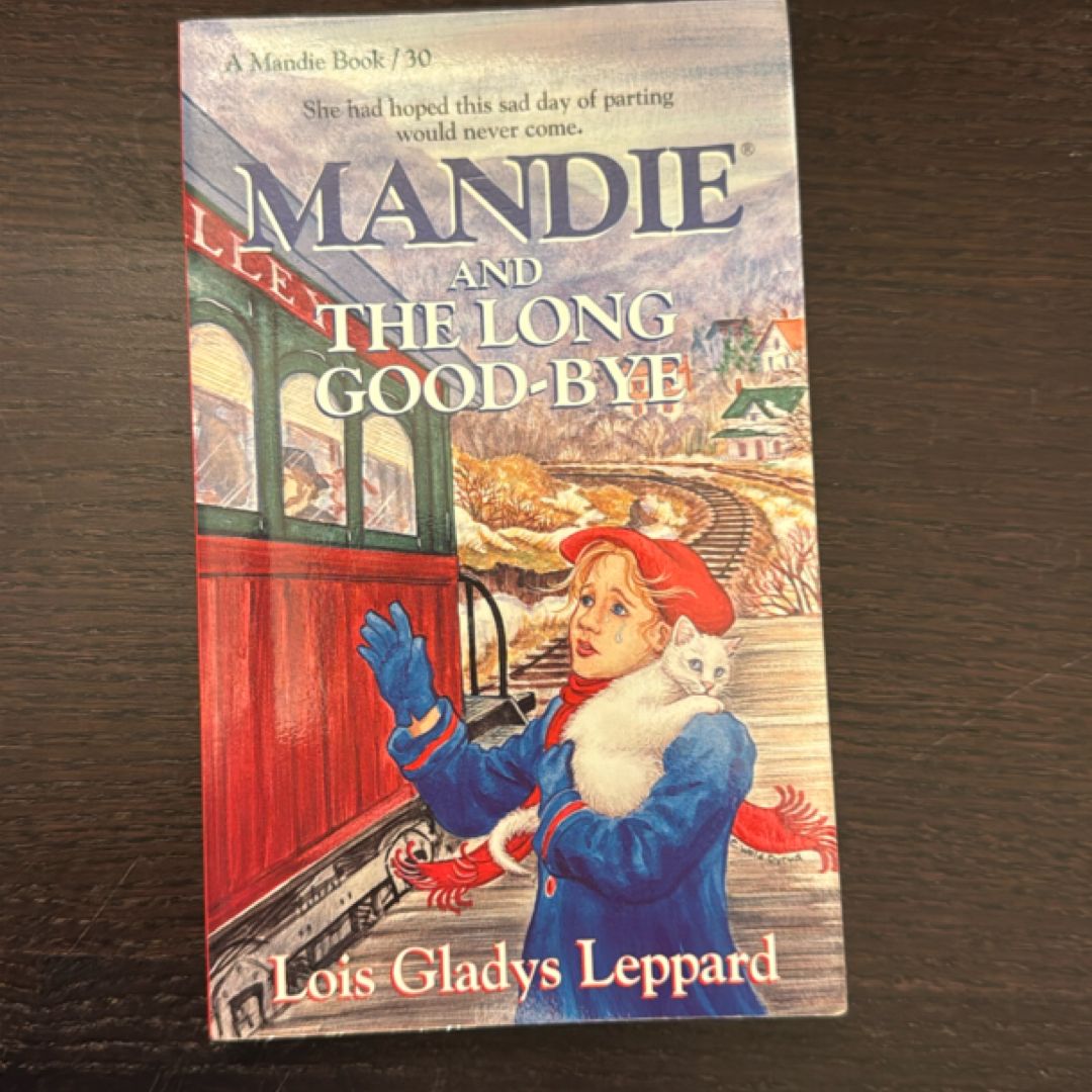Mandie and the Long Goodbye