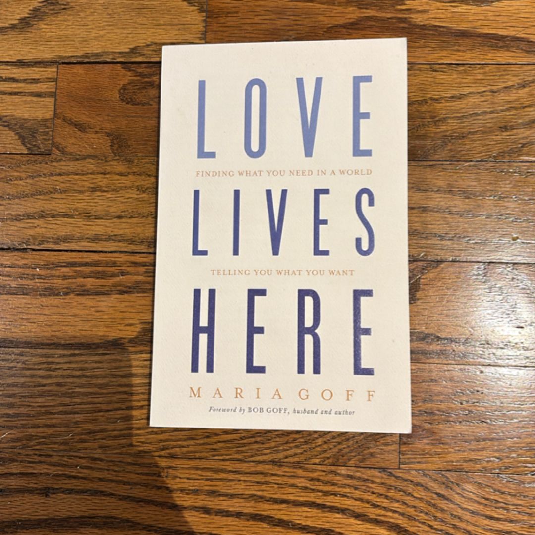 Love Lives Here