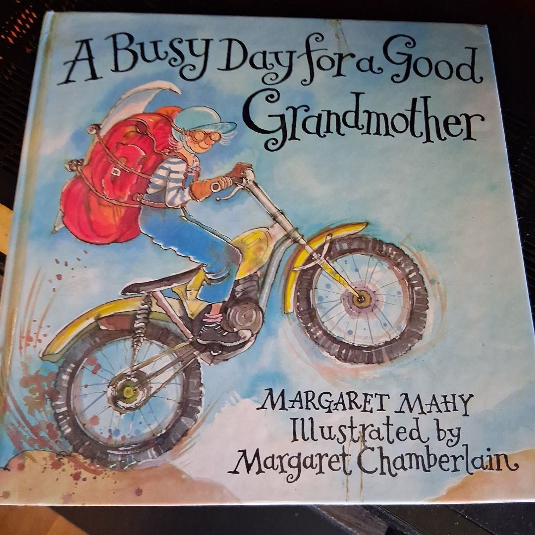 A Busy Day for a Good Grandmother