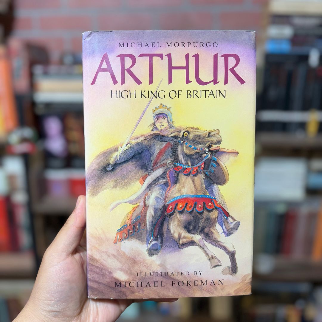 Arthur: High King of Britain *SIGNED*