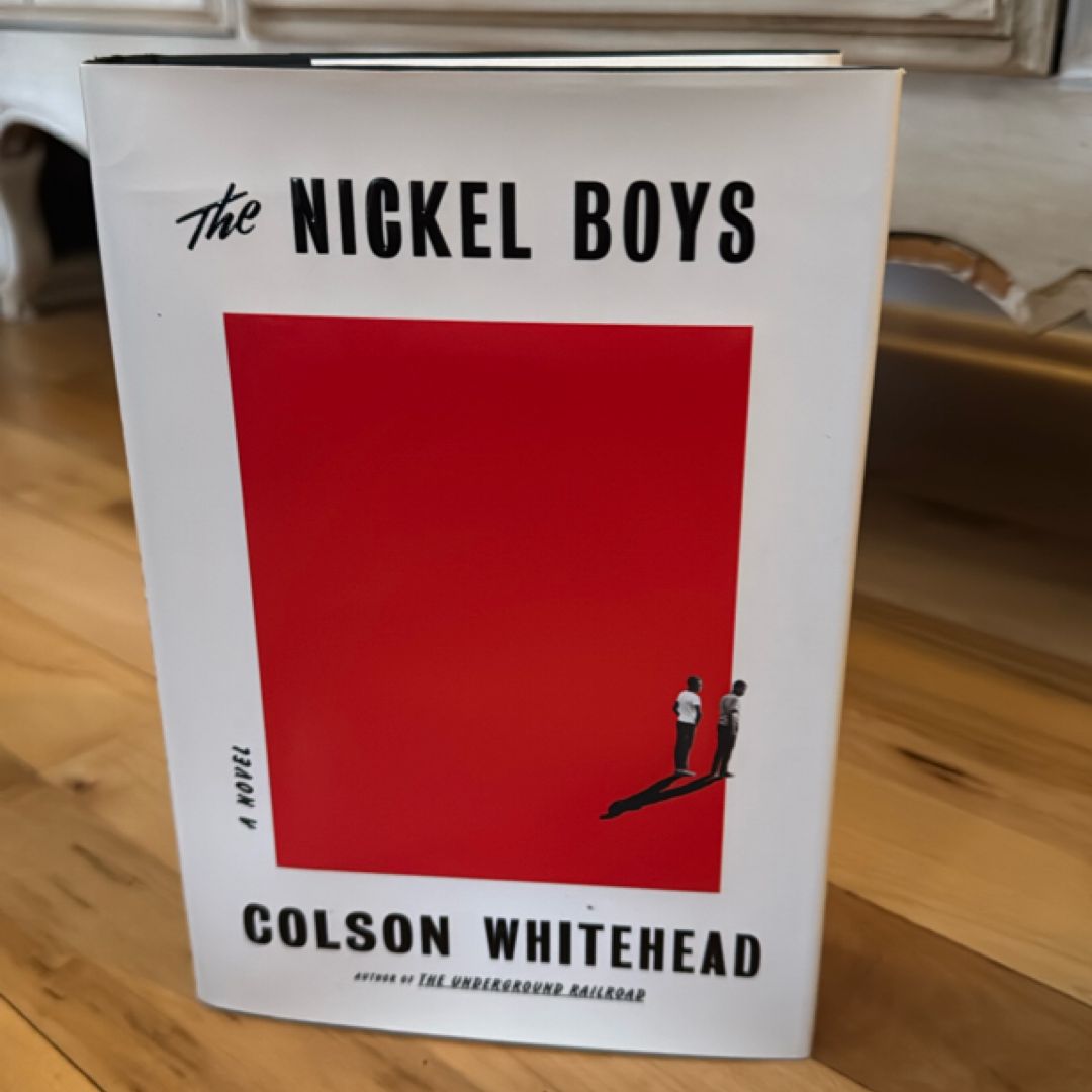 The Nickel Boys (Winner 2020 Pulitzer Prize for Fiction)
