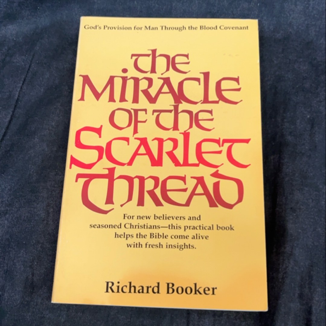 The Miracle of the Scarlet Thread