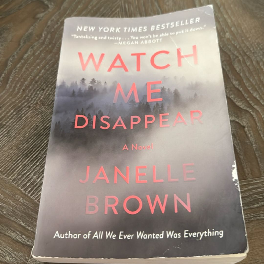 Watch Me Disappear