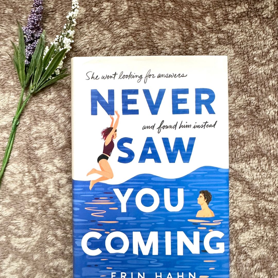 Never Saw You Coming