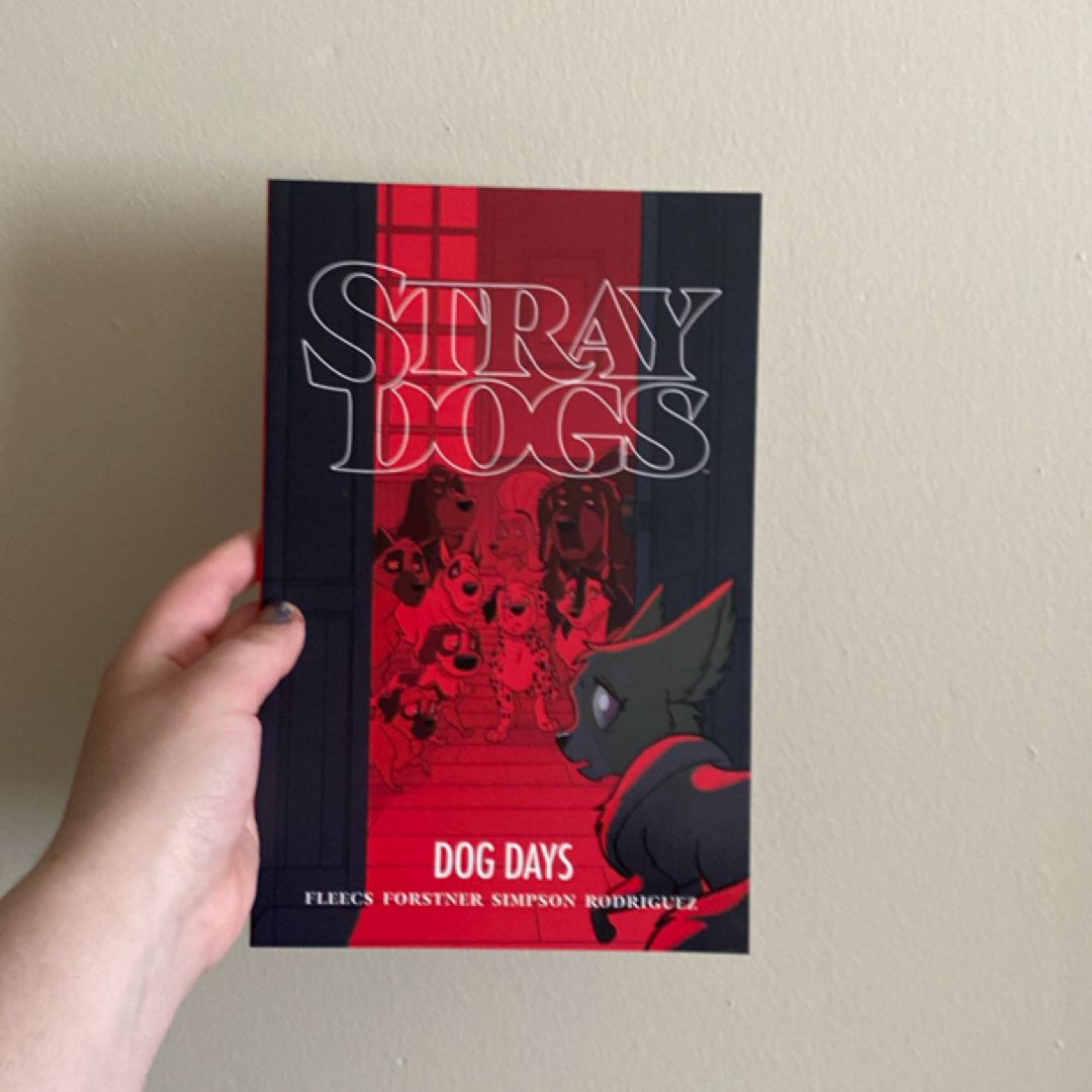 Stray Dogs: Dog Days