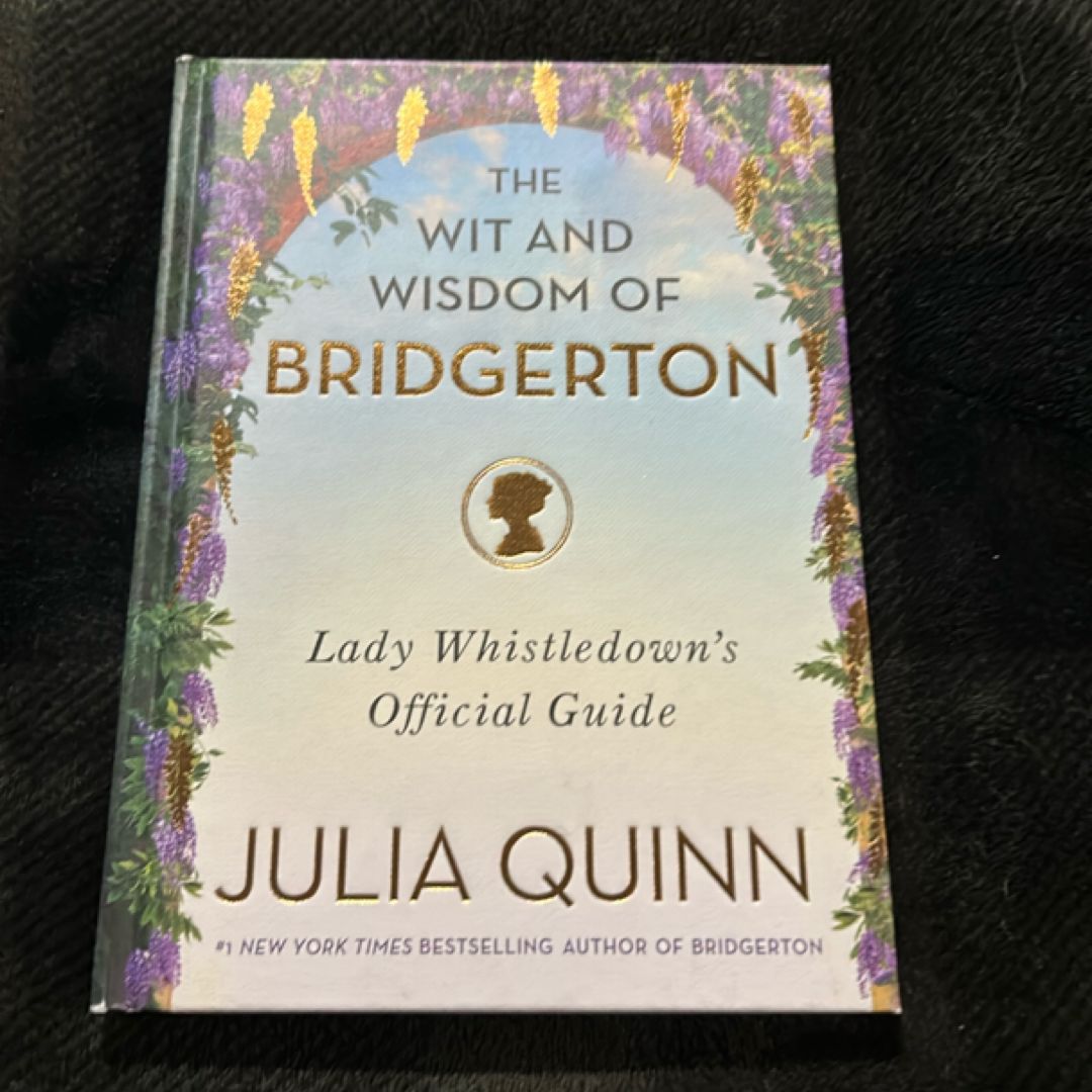 The Wit and Wisdom of Bridgerton