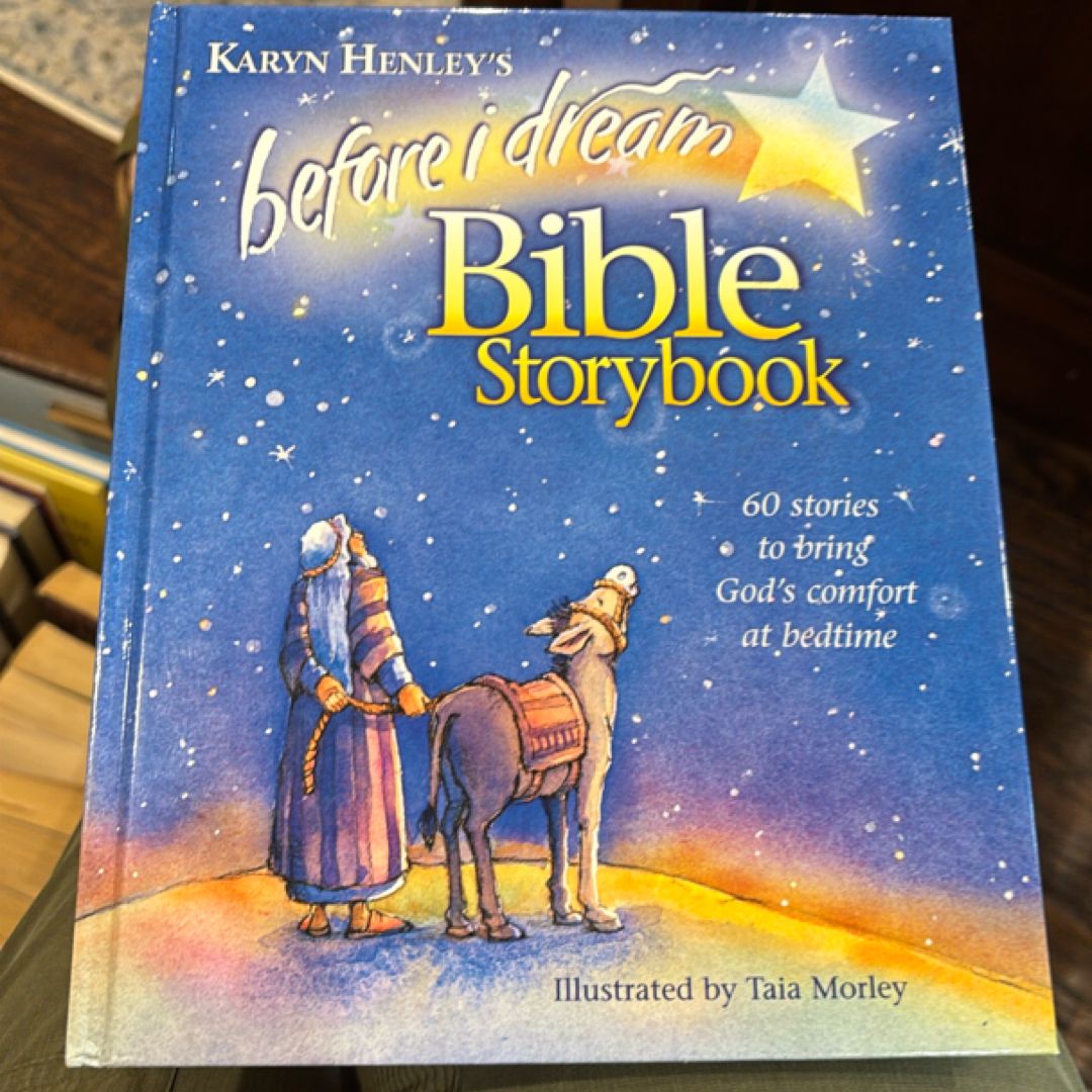 Before I Dream Bible Storybook