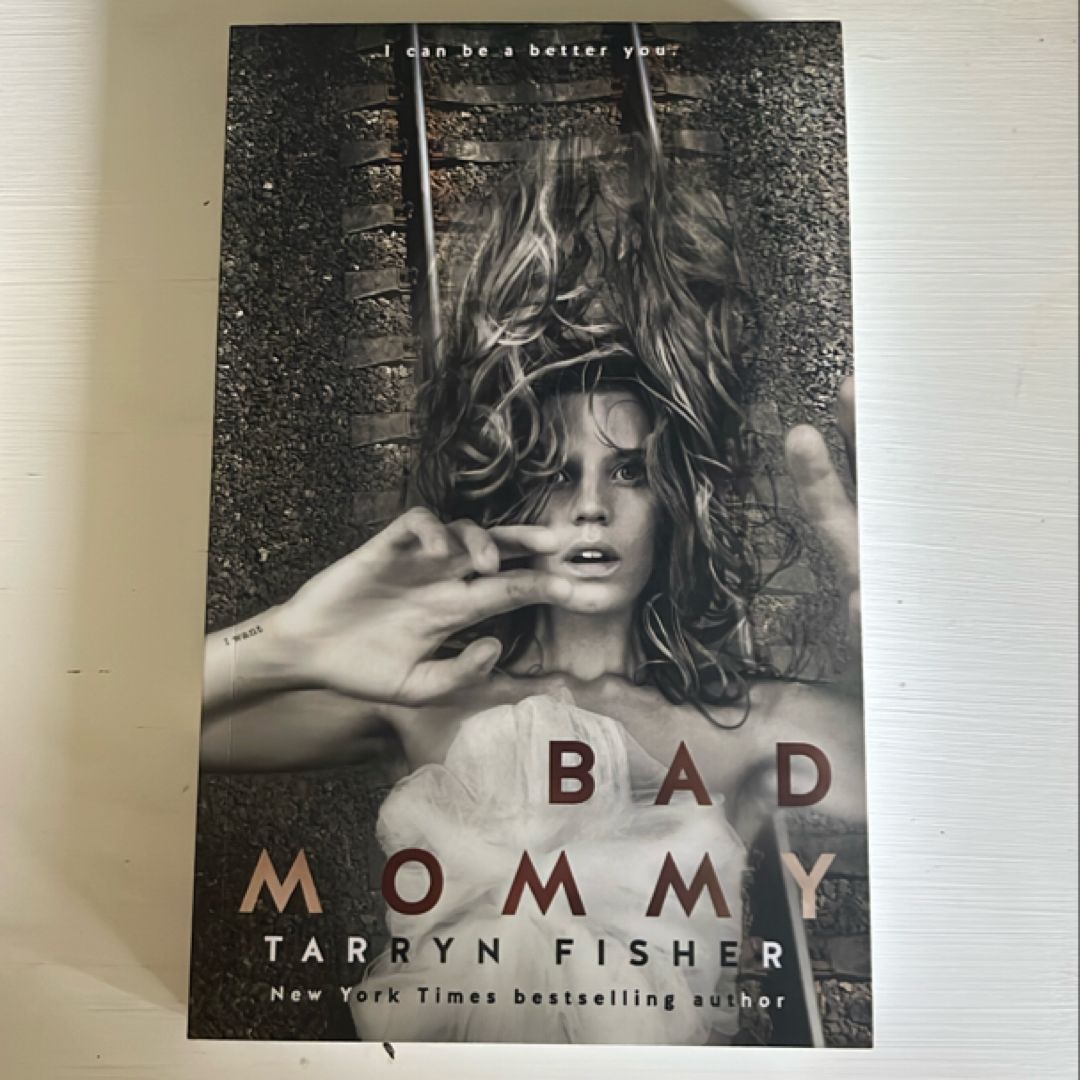 Bad Mommy