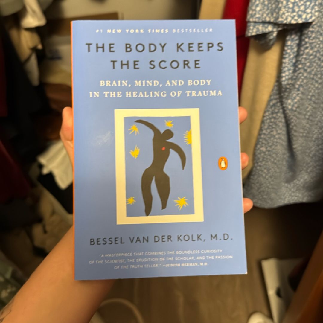 The Body Keeps the Score